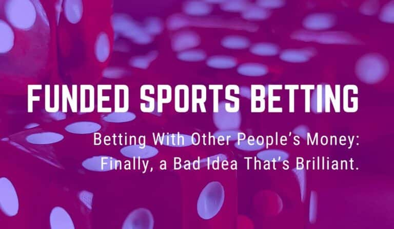 Funded Sports Betting Prop Firm Logic Meets the Sportsbook