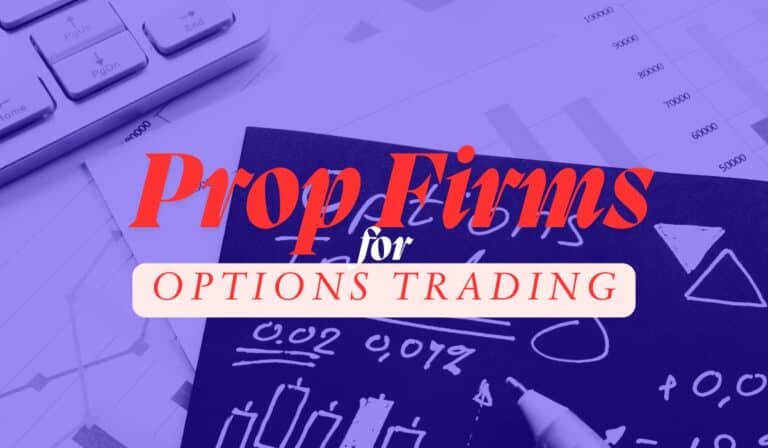 Prop Firms for Options Trading
