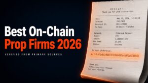 Best on-chain prop firms 2026 compared from primary sources — featured image showing a blockchain transaction hash on a thermal receipt